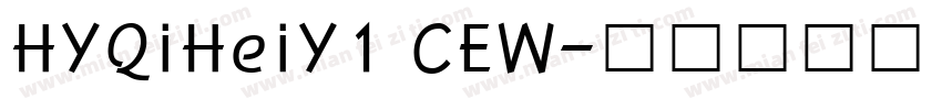 HYQiHeiY1 CEW字体转换